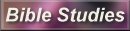 Bible Studies