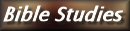 Bible Studies